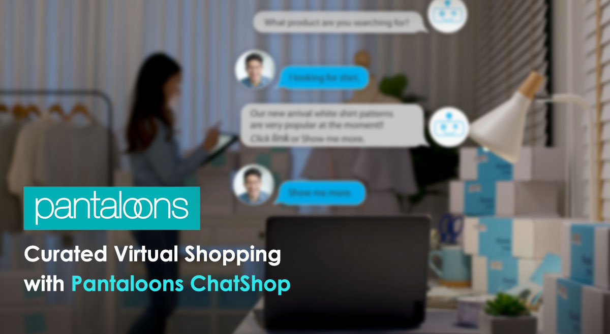 Pantaloons ChatShop: A Fresh Take On Virtual Shopping